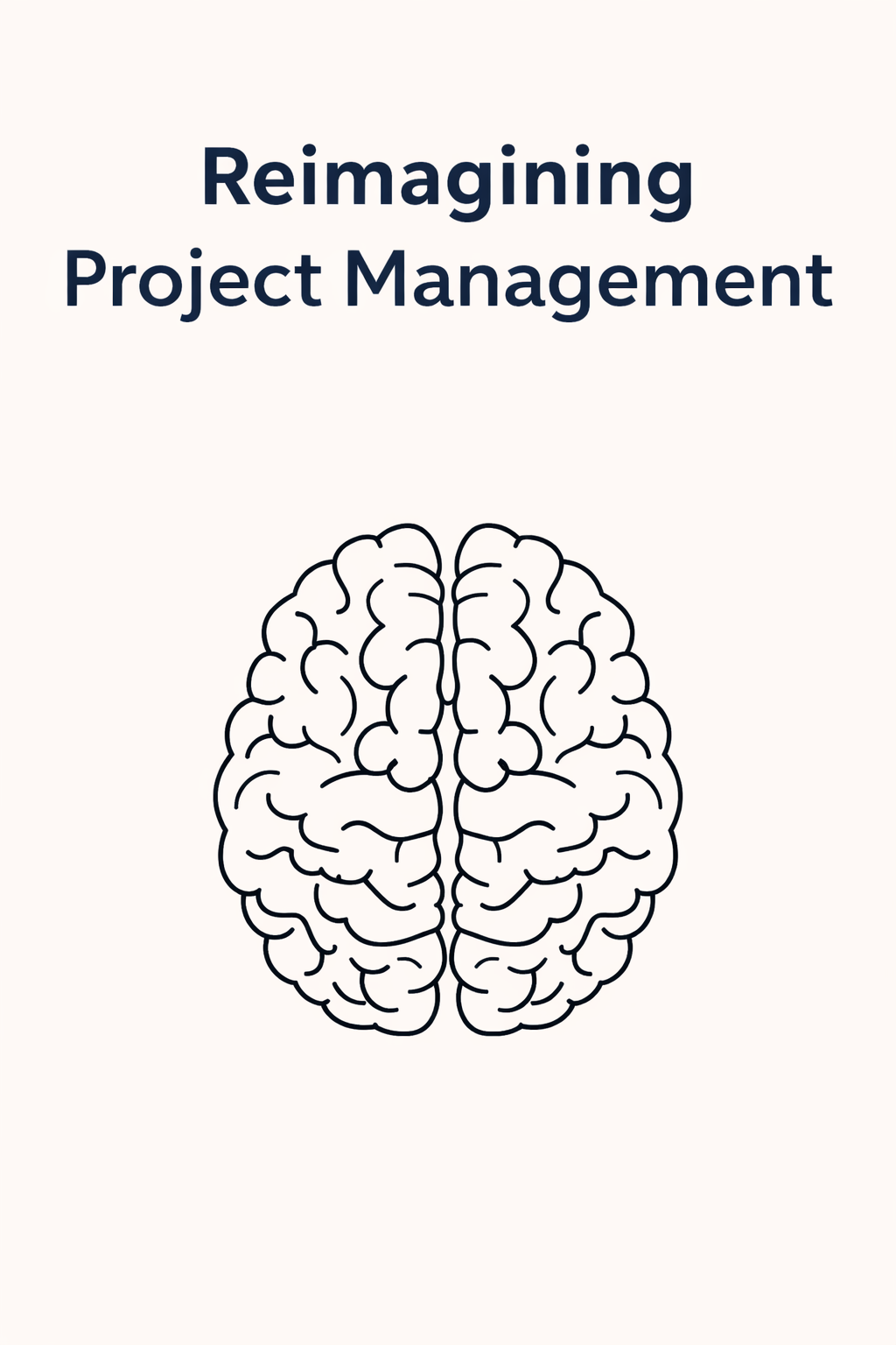 Reimagining Project Management, Part 2: Building the Tool We Actually Need